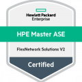 HPE certified Master ASE FlexNetwork